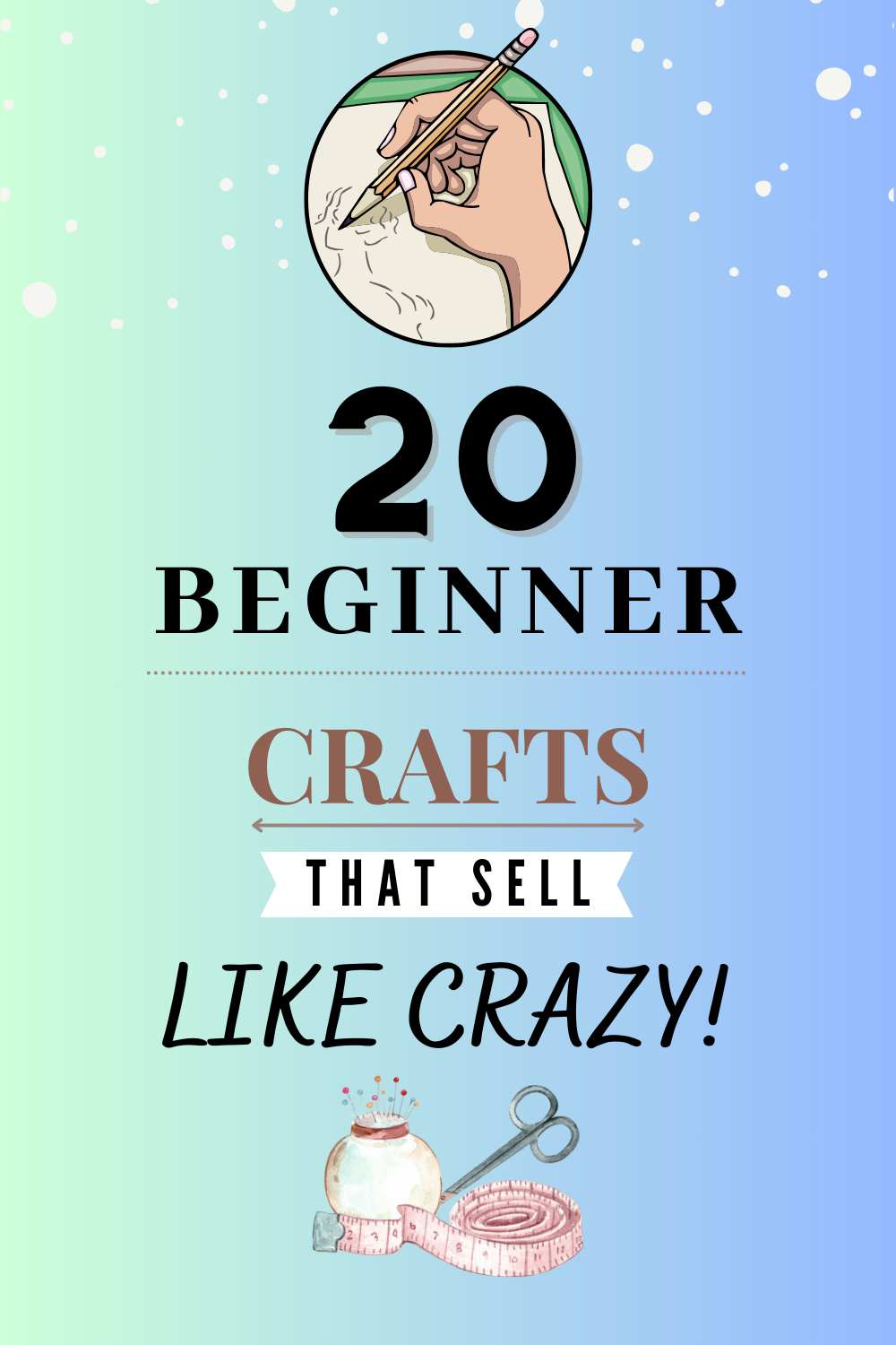 BEGINNER CRAFTS