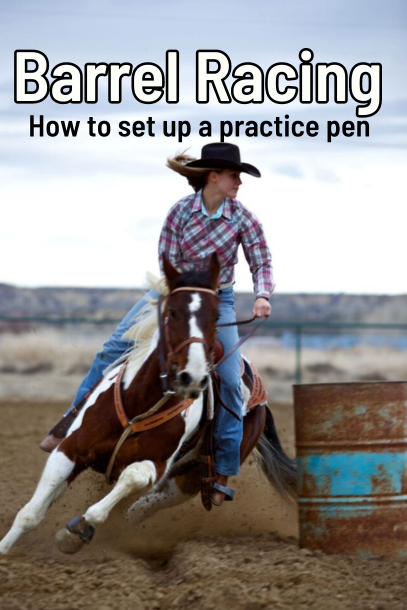 barrel racer how to set up a practice pen