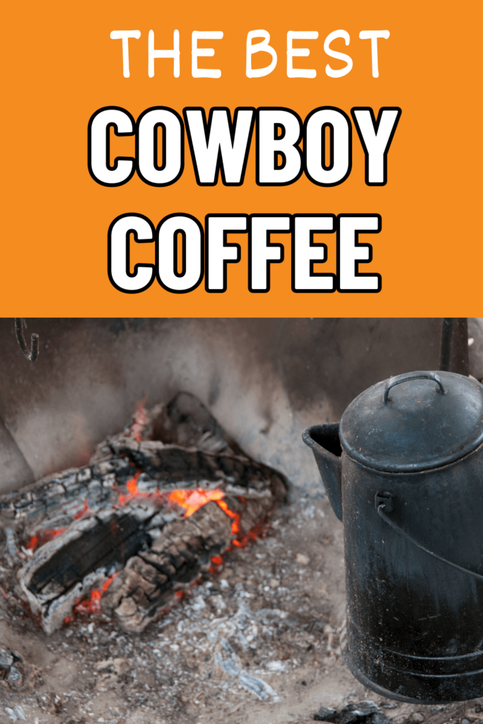 cowboy coffee recipe