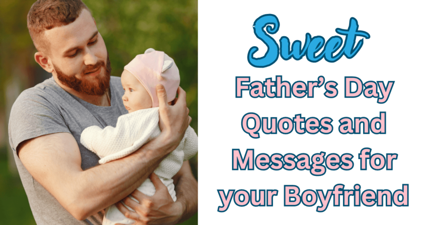 Father’s Day Quotes for your Boyfriend