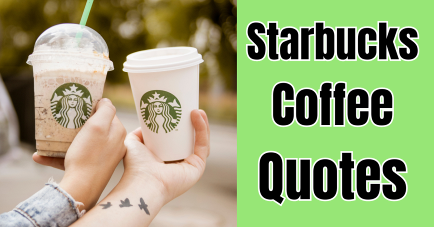 starbucks coffee quotes