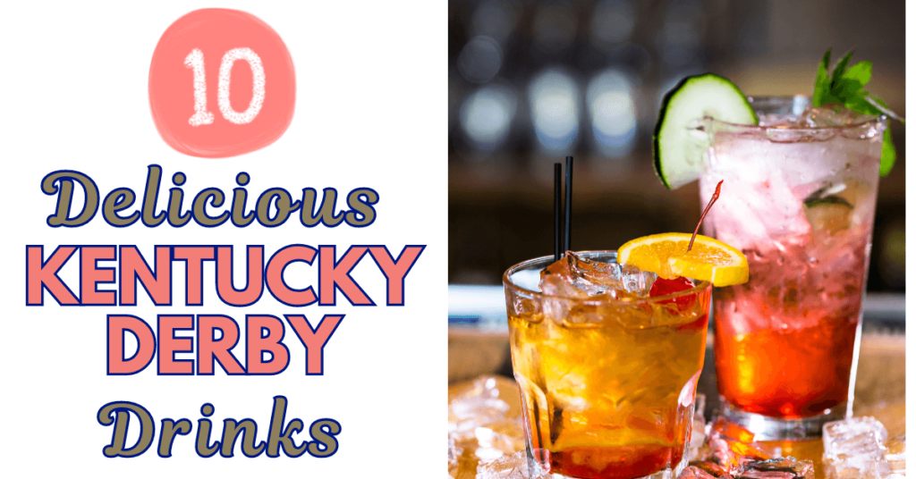 Kentucky derby drinks