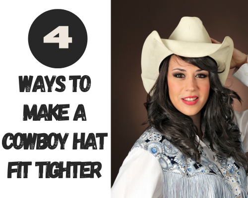 how to make a cowboy hat fit tighter
picture of cowgirl in a hat