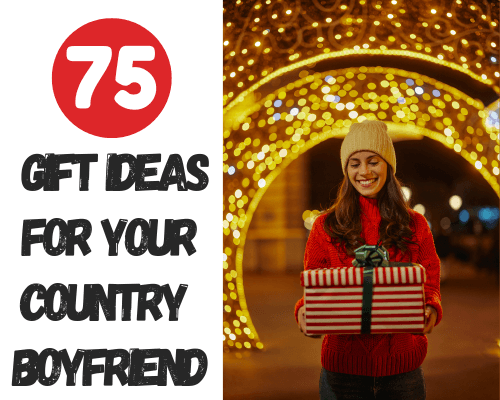 gift ideas for country boyfriend